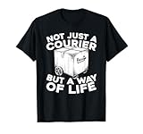 Kurier Zustellung - Kurierdienst Expresslieferung Kurier T-Shirt
