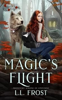 Paperback Magic's Flight: Monsters Among Us Universe (Hartford Cove Series) Book