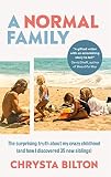 A Normal Family: The Surprising Truth About My Crazy Childhood (And How I Discovered 35 New Siblings) (English Edition)
