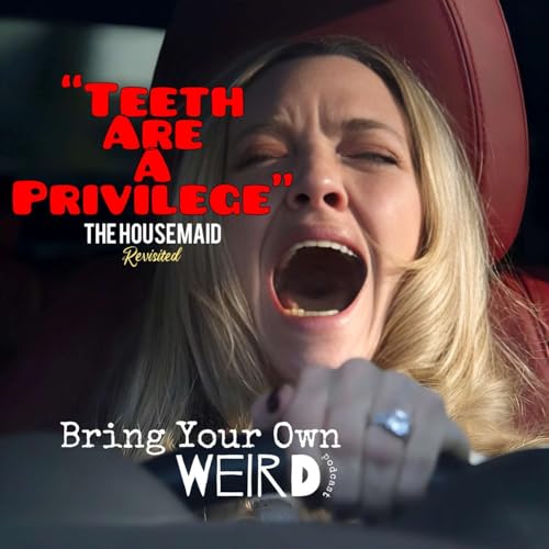 Teeth Are A Privilege: The Housemaid Revisited