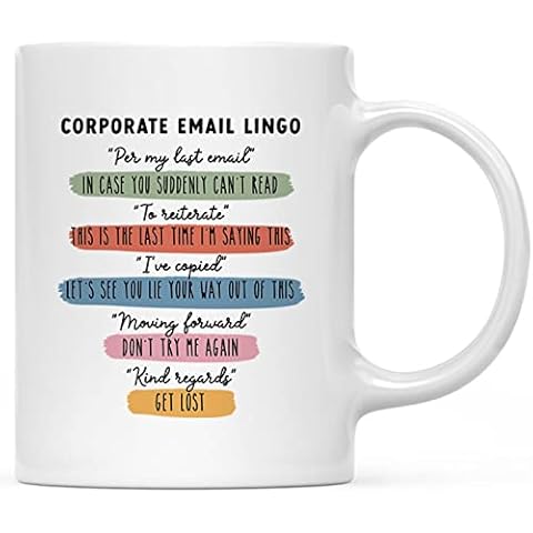 Andaz Press 11oz Ceramic Funny Coffee Mug - Corporate Email Lingo Funny Coffee Mugs for Women & Men, Funny Boss Gifts for Office Funny Coffee Mug for Coworker, Friend, Mom, Dad, Funny Mug, 1-Pack Cover