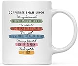 Andaz Press 11 oz Ceramic Coffee Mug - Corporate Email Lingo for Women & Men, Funny Boss Gifts, Office Coworker Mugs, 1-Pack