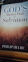 Gods Master Plan of Salvation 0990931838 Book Cover