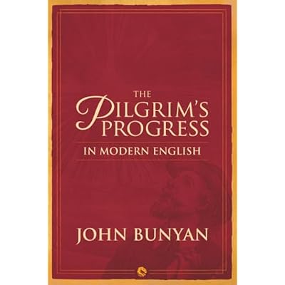 The Pilgrim&rsquo;s Progress in Modern English