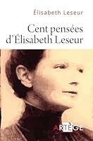 Cent Pensees D'Elisabeth Leseur 2360403346 Book Cover