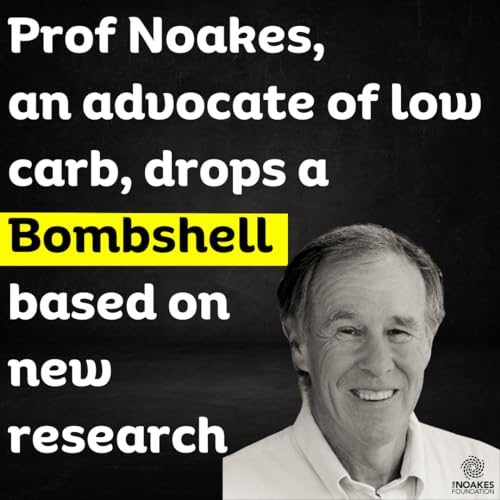 The Surprising Link Between Carbs and Athletic Performance | Prof Noakes Podcast Por  arte de portada