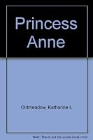 princess Anne B000VUM96C Book Cover