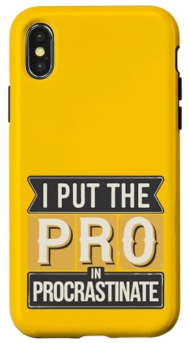 I Put PRO In Procrastinate Funny Sarcastic Humor ADHD Adult Case for iPhone X/XS