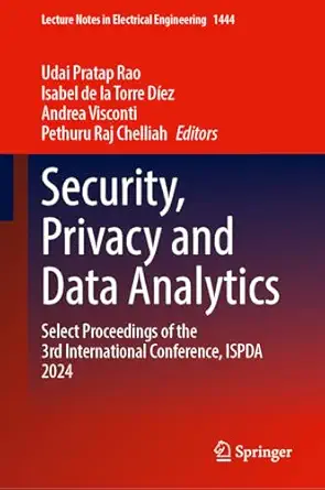 Security, Privacy and Data Analytics: Select Proceedings of the 3rd International Conference, ISPDA 2024-Wow! eBook