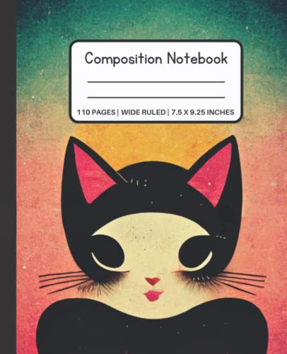 Composition Notebook College Ruled: cute kawaii cat notebook | 110 pages 7.5 x 9.25 wide ruled blank lined paper for girls, teenagers & adults | school supplies