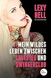  Mein wildes Leben zwischen Laufsteg und Swingerclub (noselection)
