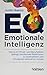 Produktbild EQ - Emotionale Intelligenz: Wie es im Privat- und Berufsleben gelingt, emotionale Reaktionen zu kontrollieren und Emotionen sinnvoll zu nutzen