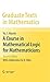 A Course in Mathematical Logic for Mathematicians (Graduate Texts in Mathematics, 53)