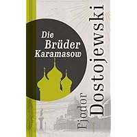 Die Br&uuml;der Karamasow