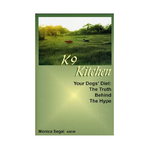 K9 Kitchen- Your Dogs' Diet: The Truth Behind the Hype