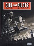 Ciel sans pilote, Tome 1 : Terreur sur la Tamise