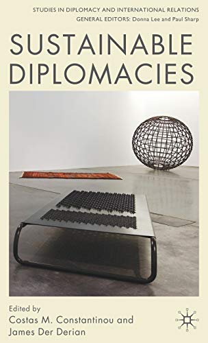 Sustainable Diplomacies (Studies in Diplomacy and International Relations)