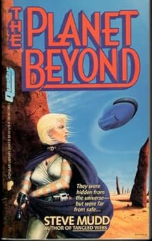 The Planet Beyond - Book #2 of the Tangled Webs