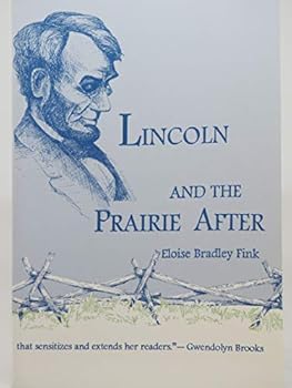 Paperback Lincoln and the Prairie After Book