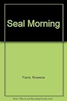 Seal Morning B003RJEQHO Book Cover
