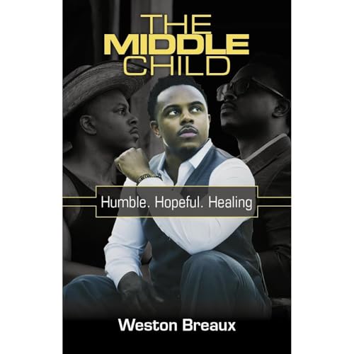 The Middle Child Audiolibro Por Weston Breaux arte de portada