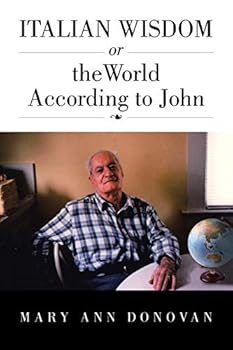 Paperback Italian Wisdom: or the World According to John Book