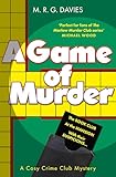 A Game of Murder: A brand new gripping cosy crime mystery for readers of Richard Osman and Rev Richard Coles for 2026 (A Cosy Crime Club Mystery Book 2)