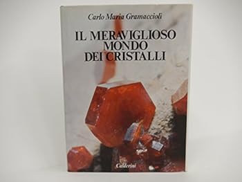 Paperback Il Meraviglioso Mondo Dei Cristalli Book