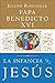 La Infancia de Jesus (Jesus de Nazareth) (Spanish Edition)