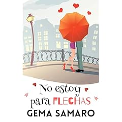 No estoy para flechas (Comedia romántica) Audiolibro Por Gema Samaro arte de portada