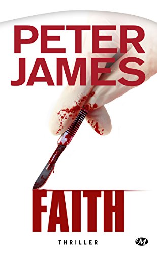Télécharger Peter James, Tome : Faith PDF