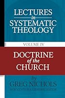 Doctrine of the Church (Lectures in Systematic Theology) B0CSK8WCWS Book Cover
