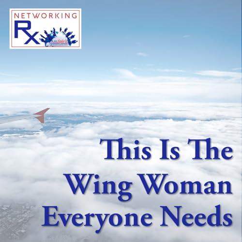 This Is The Wing Woman Everyone Needs (EPS 896)