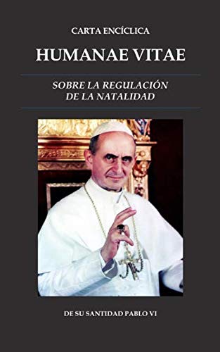 carta-enc-clica-humanae-vitae-sobre-la-regulaci-n-de-la-natalidad-vi