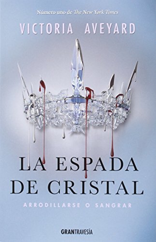 La espada de cristal: Arrodillarse o sangrar (La reina Roja)