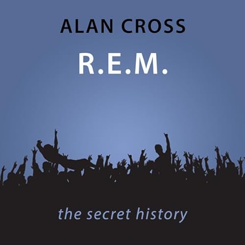 R.E.M. The Alan Cross Guide Audiolibro Por Alan Cross arte de portada