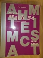 Saxon Math 54: An Incremental Development- Test Masters 0939798239 Book Cover
