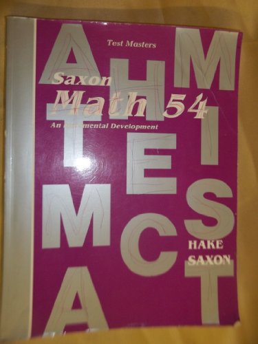 Saxon Math 54: An Incremental Development- Test Masters