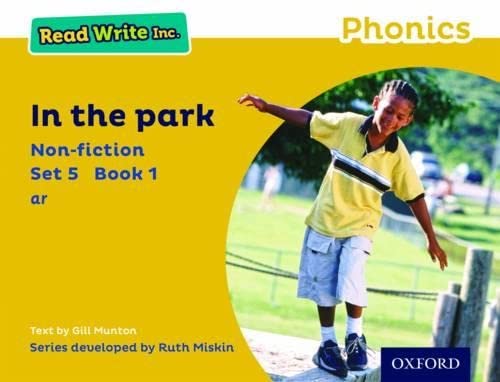 In the Park (Yellow Set 5 Non-fiction 1) (Read Write Inc. Phonics ...