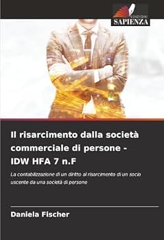 Paperback Il risarcimento dalla società commerciale di persone - IDW HFA 7 n.F [Italian] Book