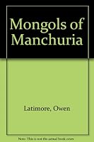 Mongols of Manchuria 0865271321 Book Cover
