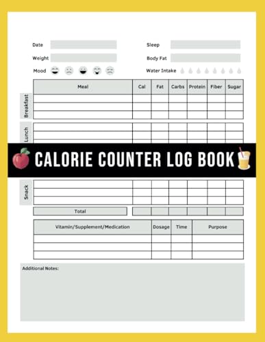 Calorie Counter Log Book: Large Print - 8.5" x 11" - Simple Journal To Track Carbs, Fat, Protein, Fiber, Sugar, Water Daily Intakes for Breakfast ... Loss Journey – Minimalistic Yellow Cover