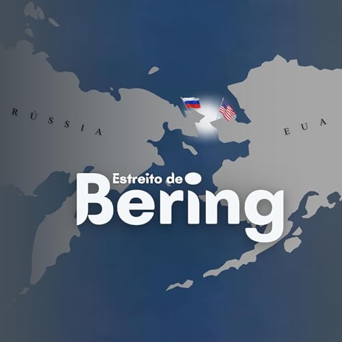#1 ESTREITO DE BERING: A liga&ccedil;&atilde;o entre &Aacute;SIA e AM&Eacute;RICA!