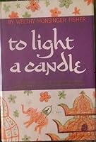 SIGNED BY THE AUTHOR. To Light a Candle. B07ZPFSPDH Book Cover