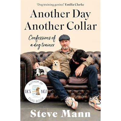 Another Day, Another Collar: Confessions of a Dog Trainer