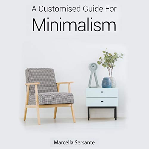 A Customised Guide for Minimalism by Marcella Sersante episode artwork