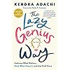 The Lazy Genius Way: Embrace What Matters, Ditch What Doesn't, and Get Stuff Done