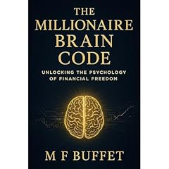 The Millionaire Brain Code Audiolibro Por M F Buffet arte de portada