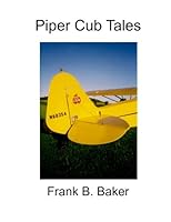 Piper Cub Tales 0978826035 Book Cover