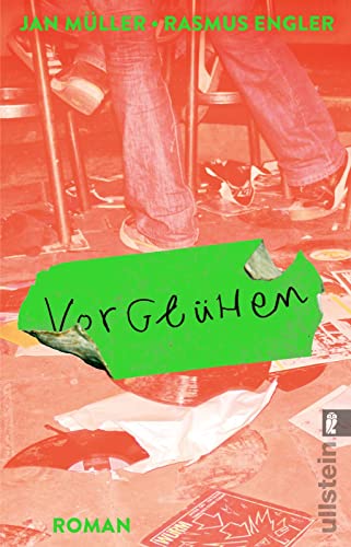 Vorgl&uuml;hen: Roman | Der mitrei&szlig;ende Roman der Musiker Jan M&uuml;ller (Tocotronic) und Rasmus Engler